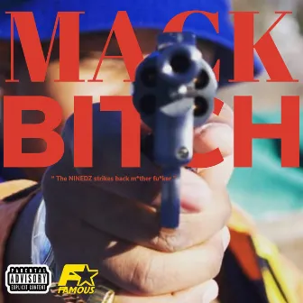 mack bitch by Famous