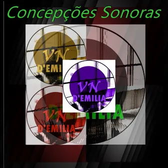 Concepções Sonoras by VN D'emilia