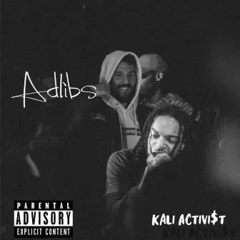 Adlibs by Kali Activi$t