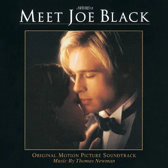 Meet Joe Black by Thomas Newman