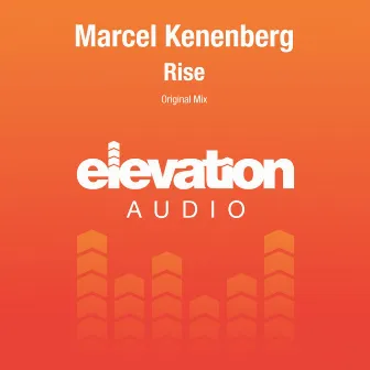 Rise by Marcel Kenenberg