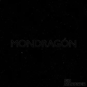 Mondragón by Sir Makonen