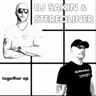 Together Ep by Dj Sakin & Stereoliner