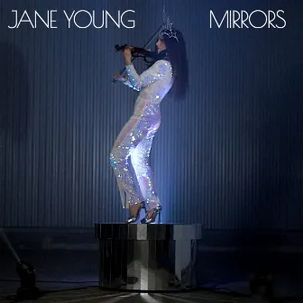 Mirrors by Jane Young