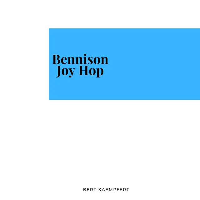 Bennison Joy Hop