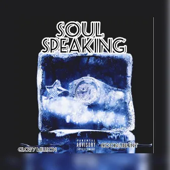 SOUL SPEAKIN by Glory Million