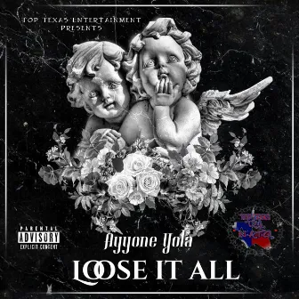 Loose It All by TOPTEXAS DJNATO