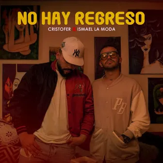 NO HAY REGRESO by Cristofer