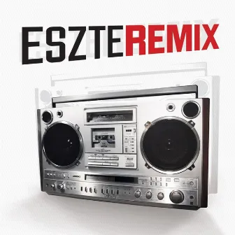 Eszteremix by Takáts Eszter