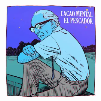 El Pescador by Cacao Mental