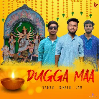 DUGGA MAA by Rajesh Das