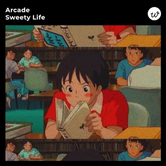 Sweety Life by Arcade