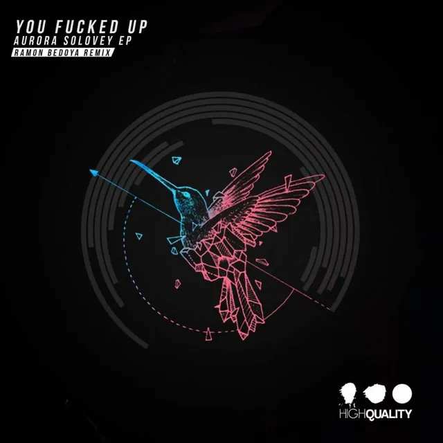 You Fucked Up - Ramon Bedoya Remix