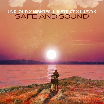 Safe and Sound by Nightfall District