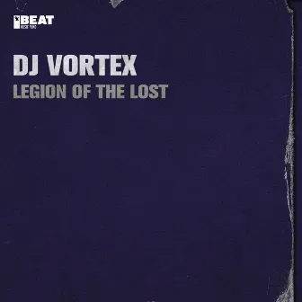 Legion of the Lost by DJ Vortex