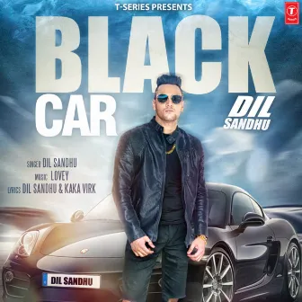 Black Car by Dil Sandhu