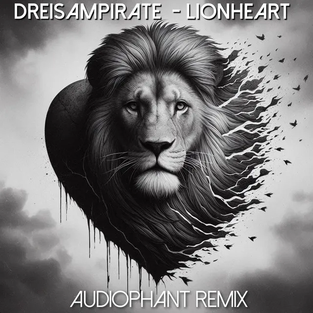 Lionheart - Audiophant Remix