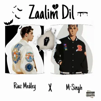 Zaalim Dil by M-Singh