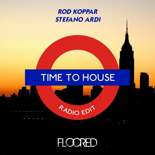 Time to House - Radio Edit