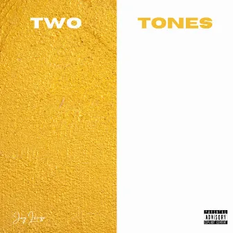 Two Tones by Jay Lonzo