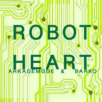 Robot Heart by Arkademode