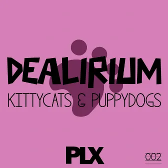 Kittycats & Puppydogs by Dealirium