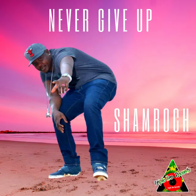 Never Give Up