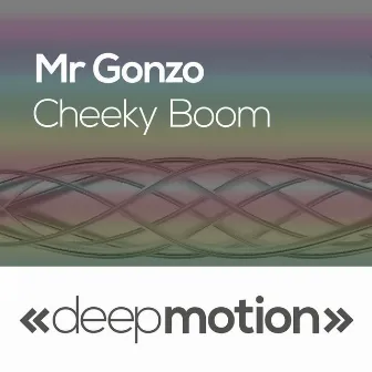 Cheeky Boom by Mr Gonzo