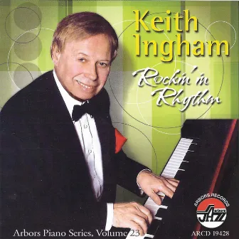 Rockin' In Rhythm: Arbors Pi by Keith Ingham