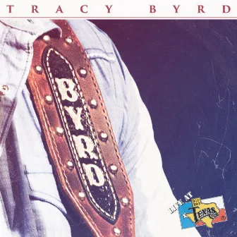 Live at Billy Bob's Texas by Tracy Byrd