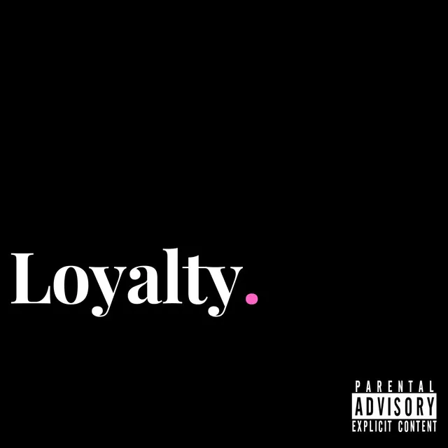 Loyalty 2 (remastered)