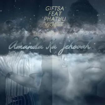 Amandla Ka Jehova by GIFTSA