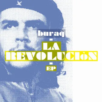 La Revolución EP by buraq