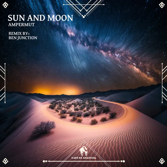 Sun and Moon (Ben Junction Remix)