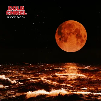 Blood Moon by Cold Chisel