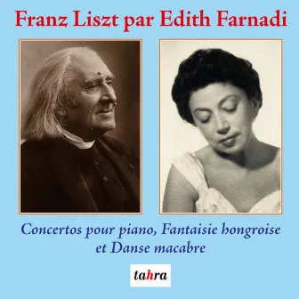 Edith Farnadi joue Franz Liszt by Edith Farnadi