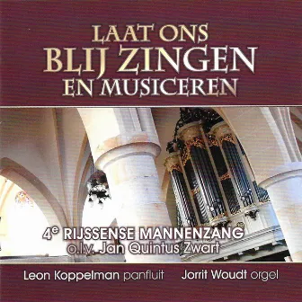 Laat ons blij zingen en musiceren by Jan Quintis Zwart