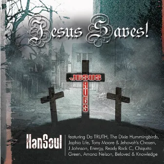 Jesus Saves! by Hansoul