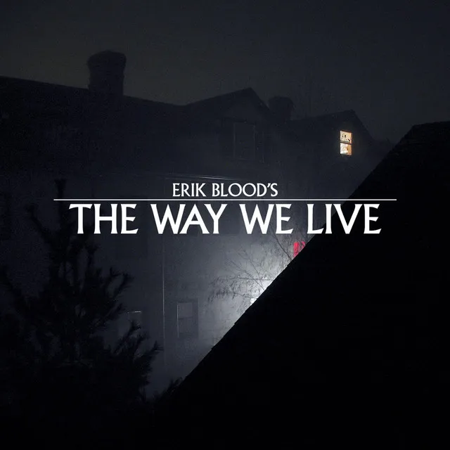 The Way We Live - Live