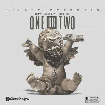 ONE OR TWO by Bow Chase