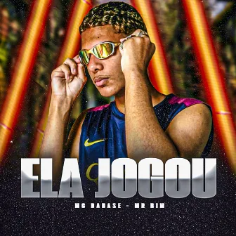 Ela Jogou by MC Dabase