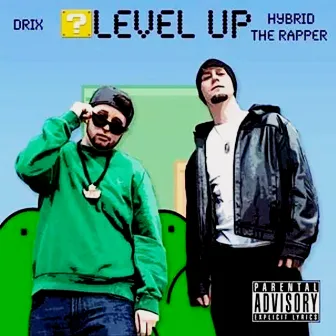 Level Up by Drix