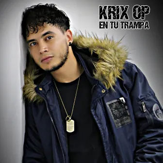 En Tu Trampa by krix Op