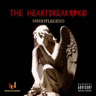 THE HEARTBREAK KID by MrDotLegend