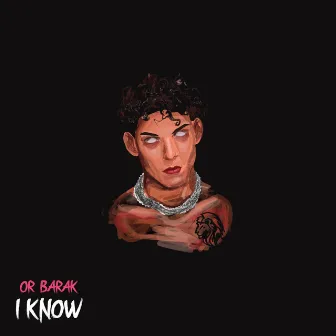 I Know by Or Barak