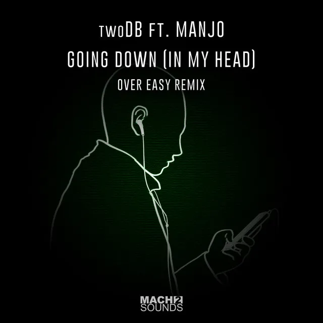 Going Down (In My Head) - Over Easy Remix