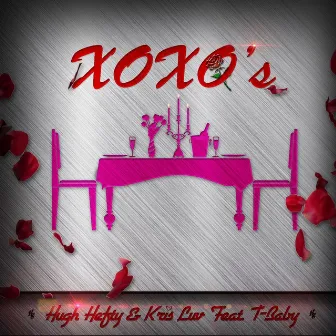 XOXO's (feat. T-Baby) by Hugh Hefty