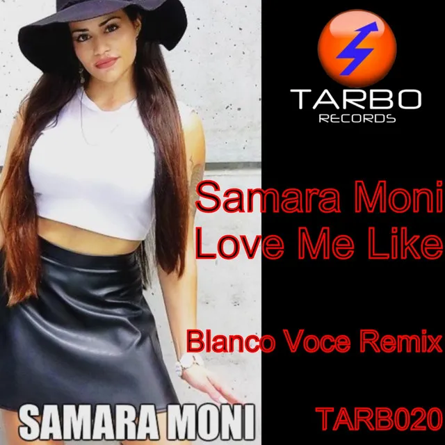 Love Me Like (Blanco Voce Remix)