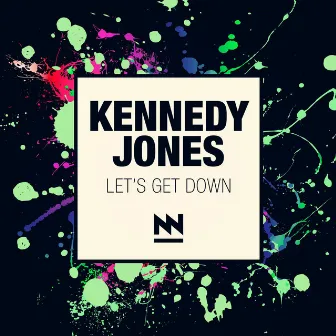 Let's Get Down by Kennedy Jones