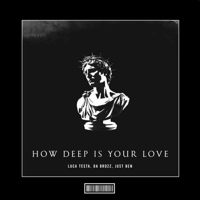 How Deep Is Your Love